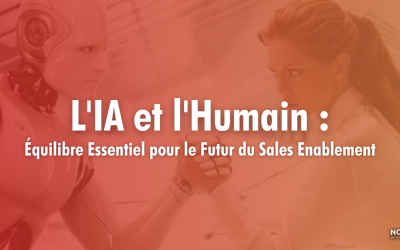 L’IA et l’Humain : Un Équilibre Essentiel pour le Futur du Sales Enablement